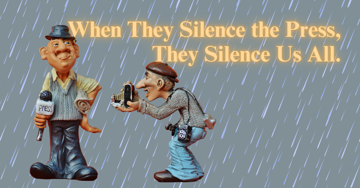 Two caricatured journalists in a rainy backdrop, one holding a microphone labeled 'Press' and the other with a camera, accompanied by the text 'When They Silence the Press, They Silence Us All' glowing in bold yellow.