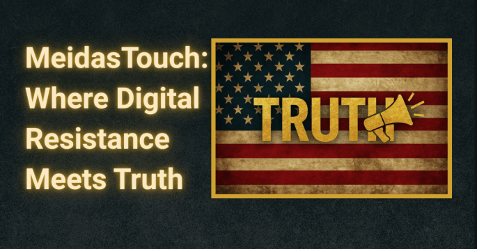 A bold graphic with a textured dark background featuring the American flag and the word “TRUTH” in gold, with a gold megaphone replacing the letter “H.” To the left, glowing yellow text reads: “MeidasTouch: Where Digital Resistance Meets Truth.”