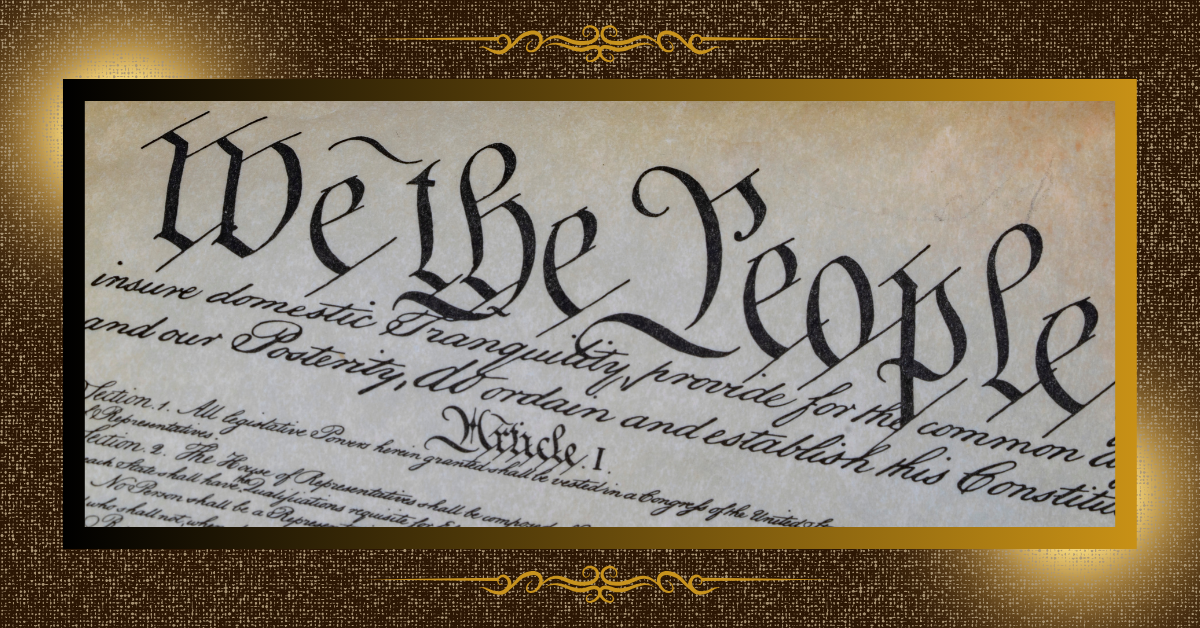 A close-up of the U.S. Constitution showing the iconic phrase 'We the People' in bold calligraphy, framed with a gold and black decorative border, symbolizing American democracy and civic power.