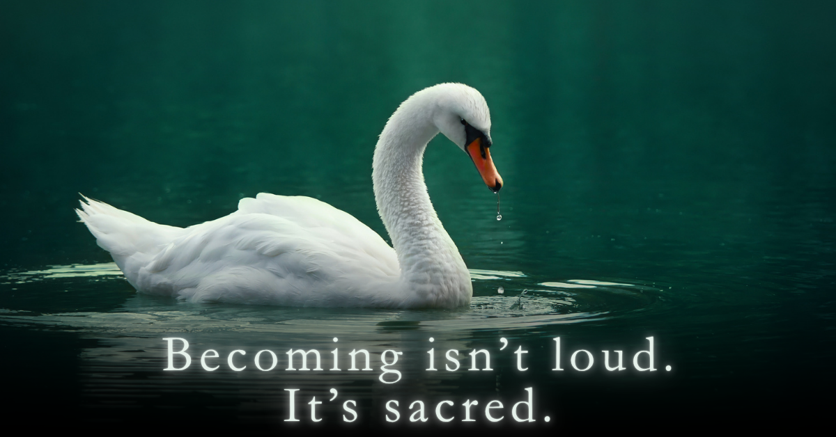 A white swan gracefully glides across still, emerald-green water. A single droplet falls from its beak, creating gentle ripples below. The overlay text at the bottom reads, “Becoming isn’t loud. It’s sacred.” The scene evokes quiet strength, transformation, and inner peace.