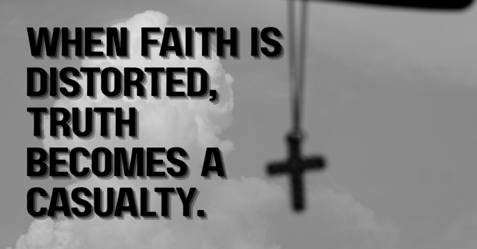 Black and white photograph of a cross hanging from a rearview mirror, slightly blurred against a cloudy sky. Bold text on the left reads, “When faith is distorted, truth becomes a casualty.”