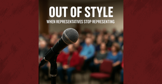 A focused microphone on a stand faces a blurred crowd seated in an auditorium. Bold white overlay text at the top reads “OUT OF STYLE” with a subheading, “WHEN REPRESENTATIVES STOP REPRESENTING.” The image is framed with deep red side panels, evoking urgency and civic focus.