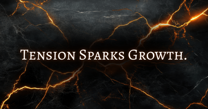 Dark cracked stone with glowing golden light shining through the fractures, symbolizing tension and transformation. Overlay text reads: ‘Tension Sparks Growth.’