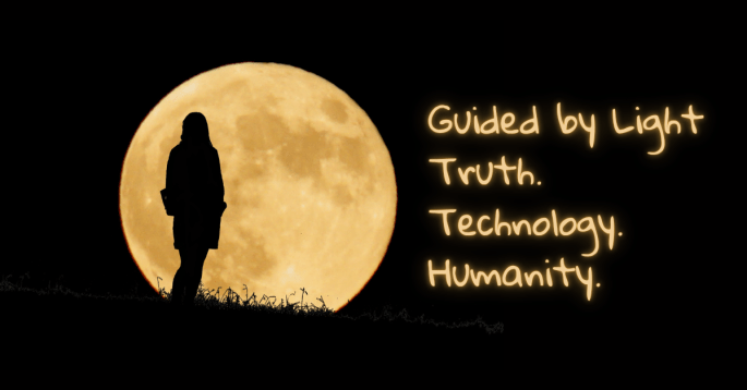 A silhouette of a woman standing in front of a full golden moon, with glowing handwritten text reading “Guided by Light — Truth. Technology. Humanity.” The image symbolizes reflection, balance, and the union of human creativity with mindful technology.