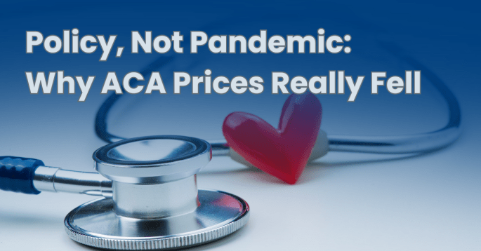 A silver stethoscope rests beside a small red heart on a cool blue background, symbolizing compassion and the policy behind healthcare reform. Text overlay reads: Policy, Not Pandemic: Why ACA Prices Really Fell.
