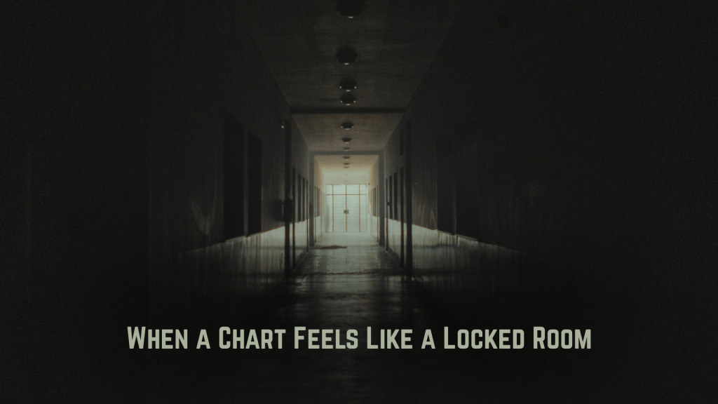 Dark, moody hallway fading into shadow with a barred, glowing doorway in the distance, overlaid with the title “When a Chart Feels Like a Locked Room.”