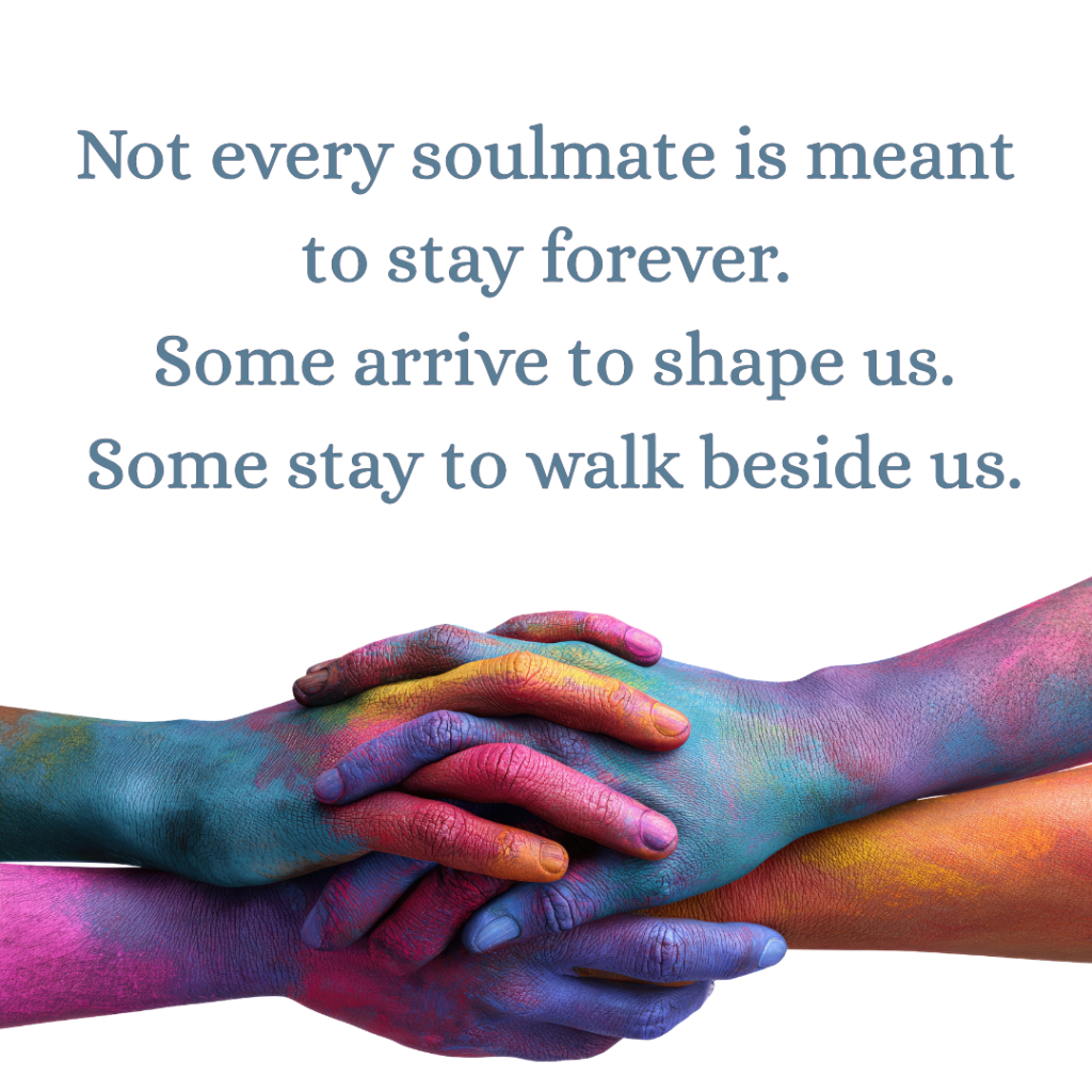Colorful painted hands stacked together beneath an inspirational quote about soulmates, connection, and the people who shape our lives.