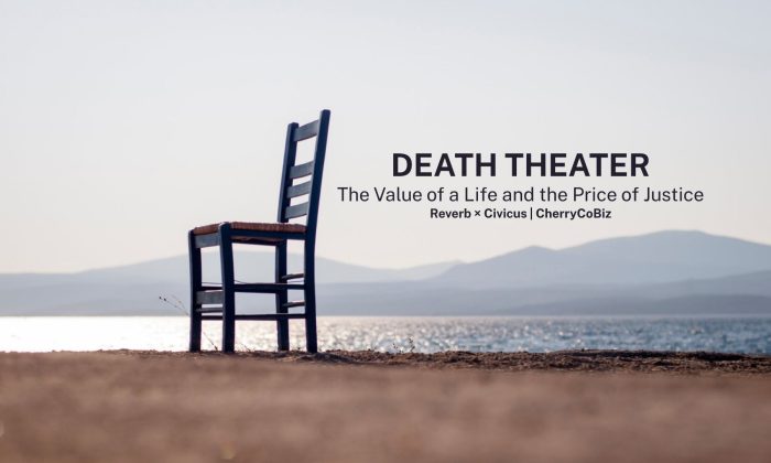 An empty wooden chair overlooks a peaceful lake and distant mountains beneath a pale sky. The image features the title “Death Theater: The Value of a Life and the Price of Justice,” with Reverb × Civicus | CherryCoBiz beneath it.