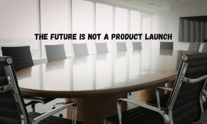 Empty corporate boardroom with black executive chairs surrounding a large conference table beneath the title "The Future Is Not a Product Launch."