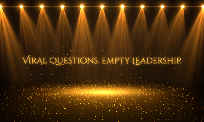 Golden stage spotlights shining onto a dark stage with the words “Viral Questions. Empty Leadership.” representing the idea of political spectacle and performative leadership.