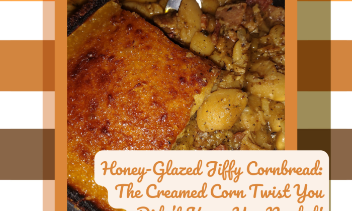 Honey-Glazed Jiffy Cornbread The Creamed Corn Twist You Didn’t Know You Needed!