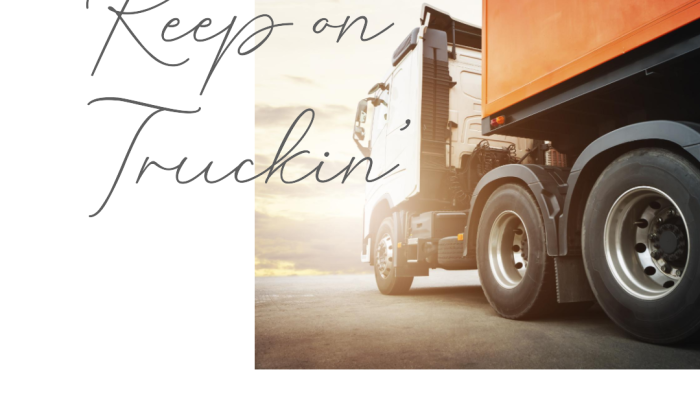 Keep on Truckin'