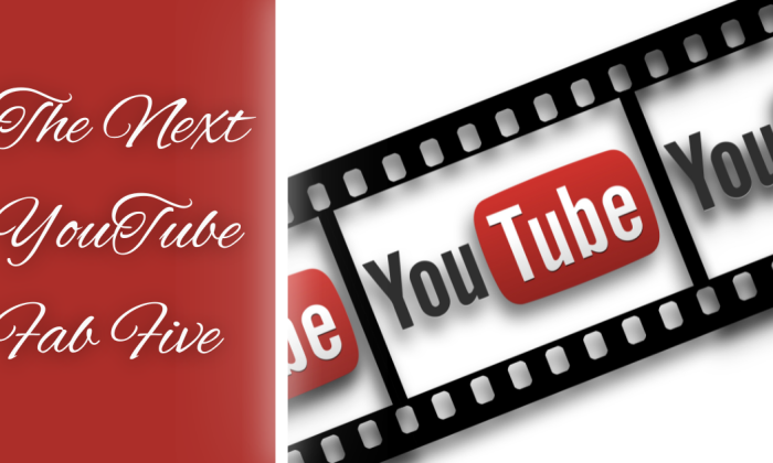 Feature image for the blog post “The Next YouTube Fab Five.” The design shows a red gradient panel on the left with white script text reading “The Next YouTube Fab Five.” On the right, a filmstrip graphic displays multiple red YouTube logos, emphasizing video content and creator celebration.